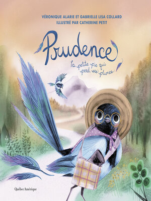 cover image of Prudence la petite pie qui perd ses plumes